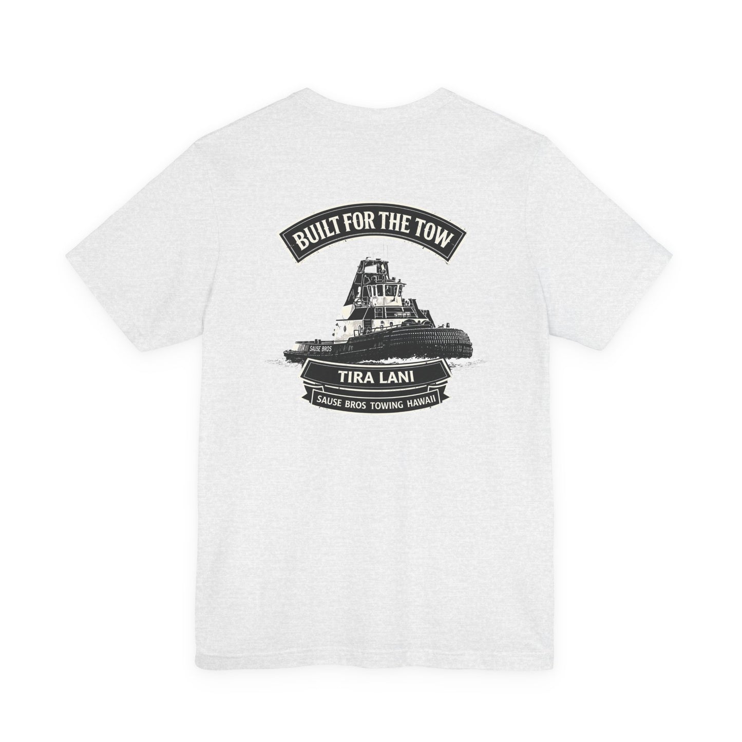Tira Lani Tugboat T-Shirt — Built for the Tow Crew Tee