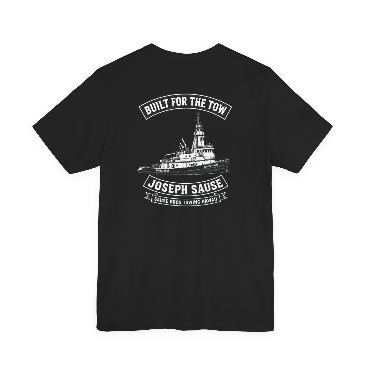 Joseph Sause Tugboat T-Shirt — Built for the Tow Crew Tee