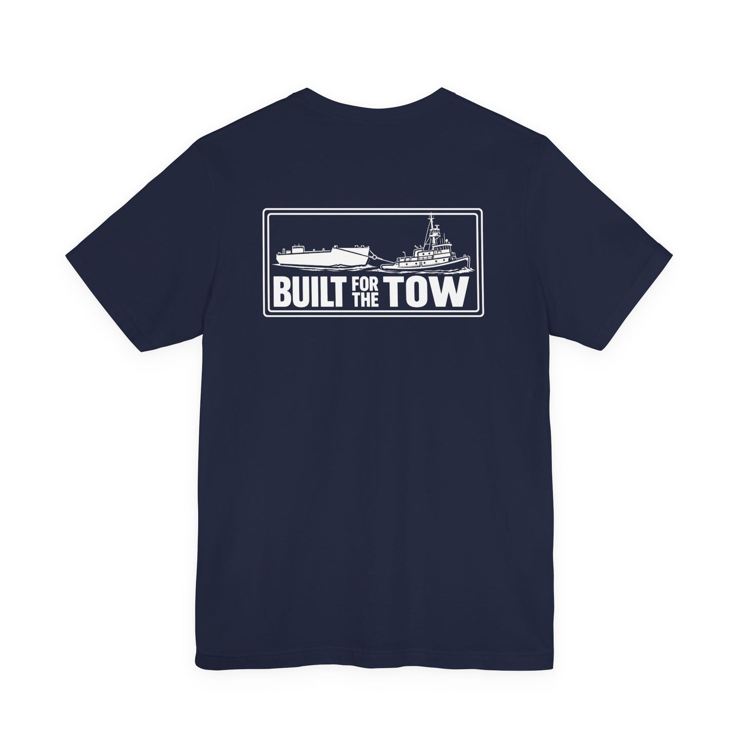 T-Shirt — "Life on the Wire / Built for the Tow" Towboat Crew Tee