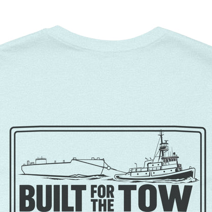 T-Shirt — "Life on the Wire / Built for the Tow" Towboat Crew Tee