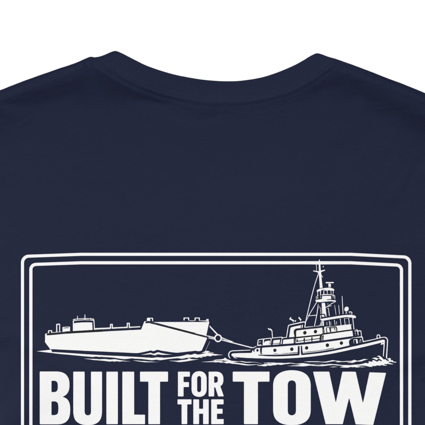 T-Shirt — "Life on the Wire / Built for the Tow" Towboat Crew Tee