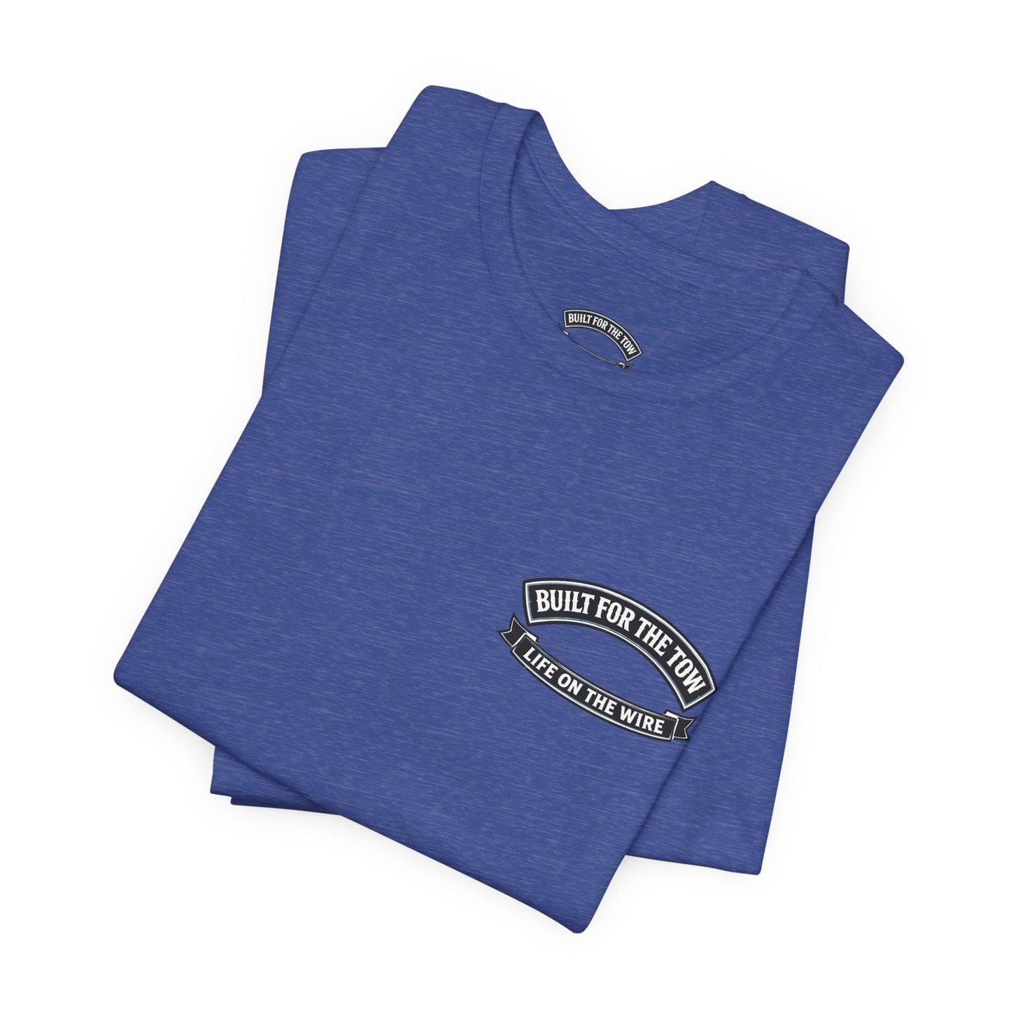 Built for the Tow T-Shirt — Tug Capt. Les EASOM Towboat Crew Tee