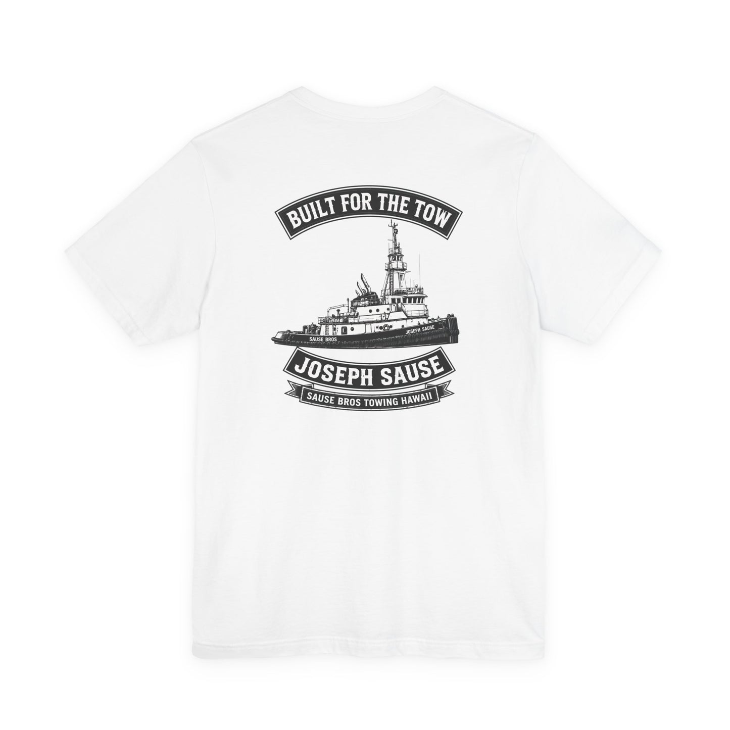 Joseph Sause Tugboat T-Shirt — Built for the Tow Crew Tee