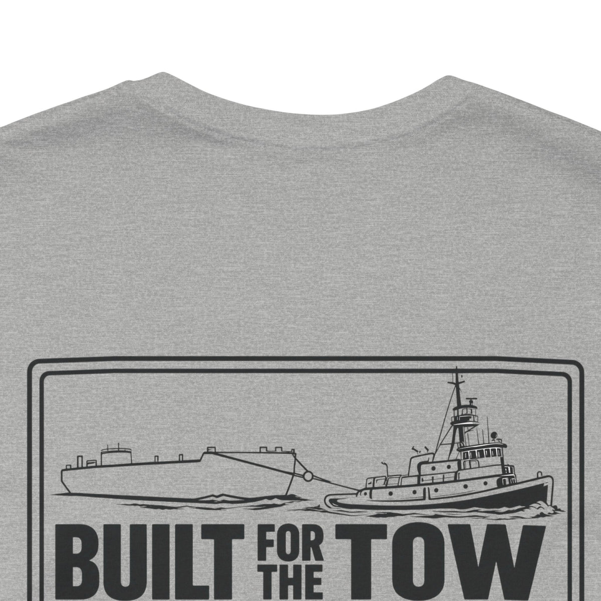 Life on the Wire Tugboat T-Shirt — Built for the Tow Maritime Tee