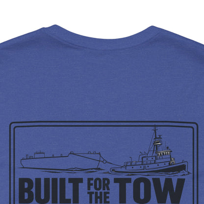T-Shirt — "Life on the Wire / Built for the Tow" Towboat Crew Tee