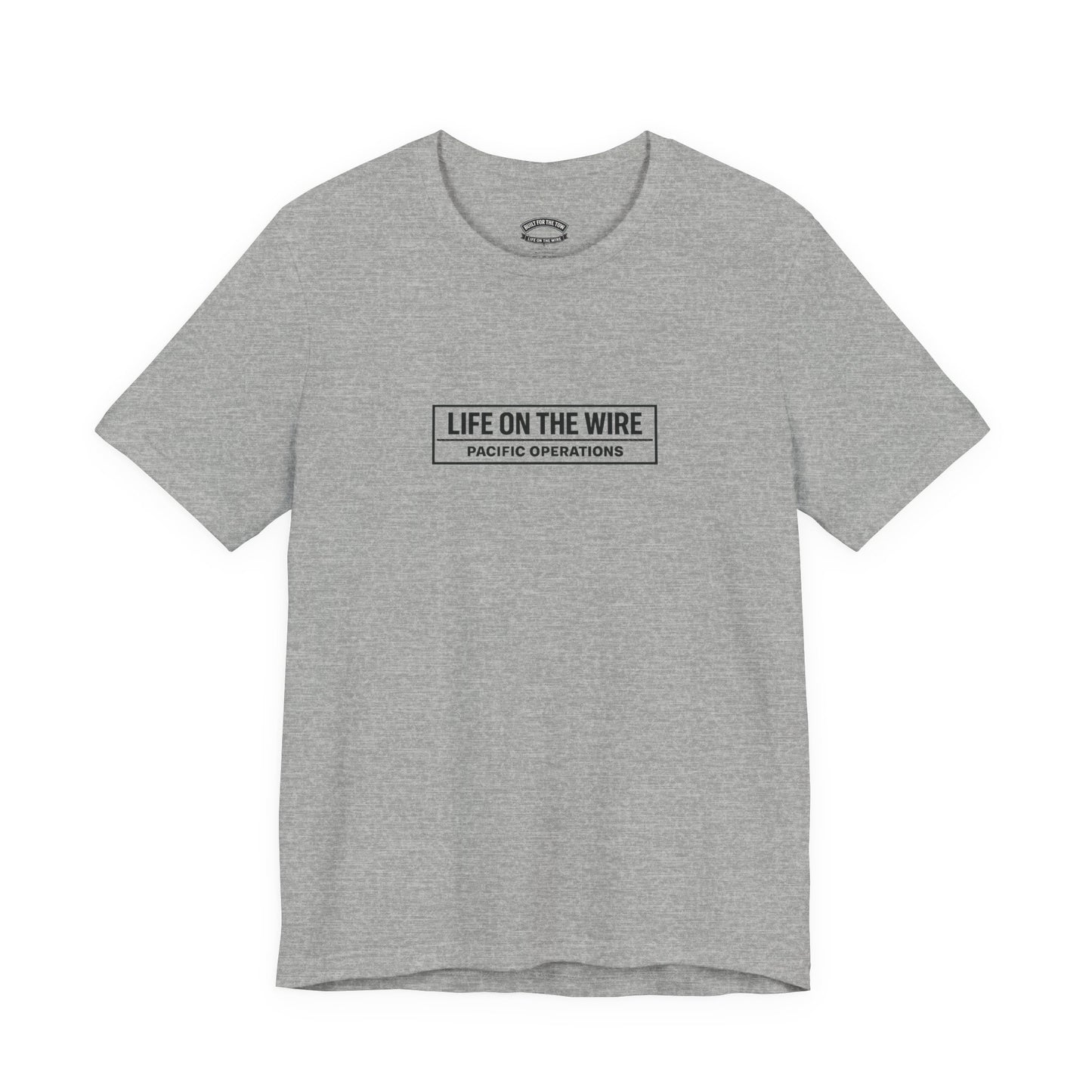 T-Shirt — "Life on the Wire / Built for the Tow" Towboat Crew Tee