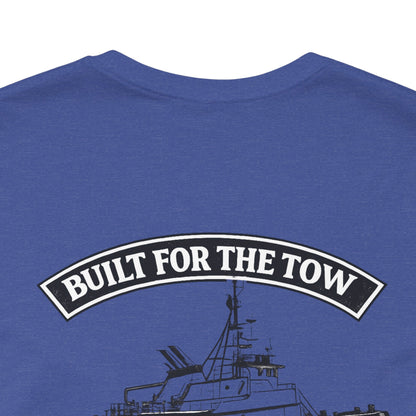Tugboat T-Shirt — "Built for the Tow" Mary Cathrine Sause Bros Towing Tee