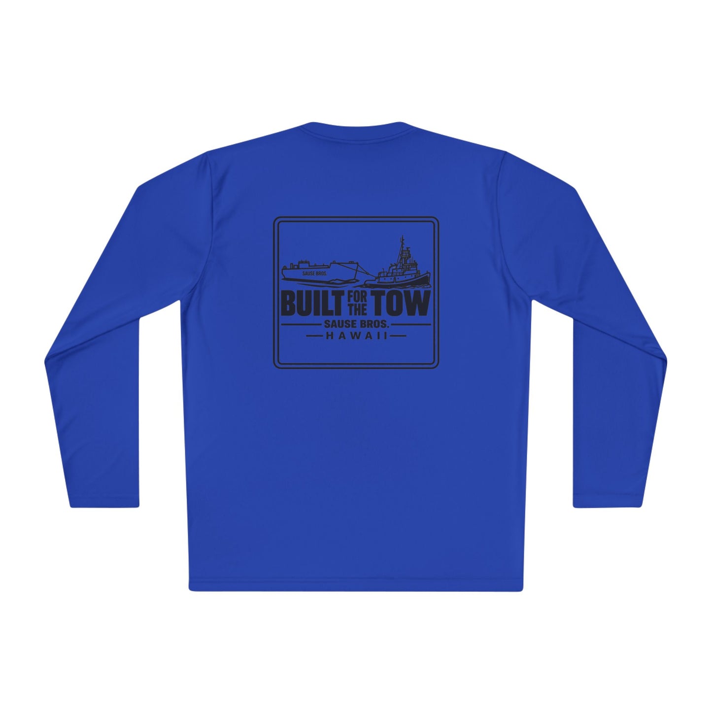 Built for the Tow  DRI FIT Long Sleeve Tee — Crew Boat Towing Graphic Shirt