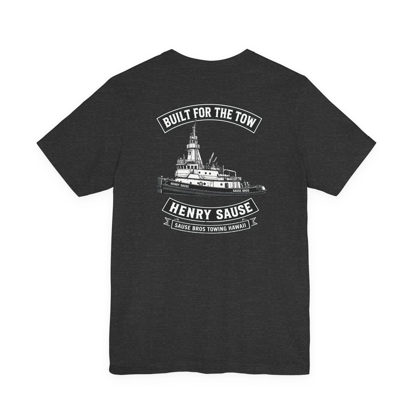 Henry Sause Tugboat T-Shirt — Built for the Tow Crew Tee