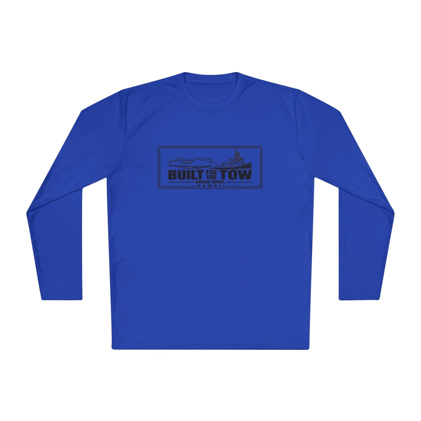 Built for the Tow  DRI FIT Long Sleeve Tee — Crew Boat Towing Graphic Shirt