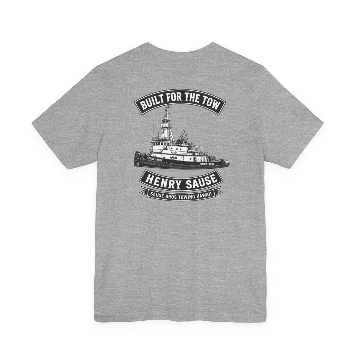 Built for the Tow T-Shirt — Tugboat Crew Tee