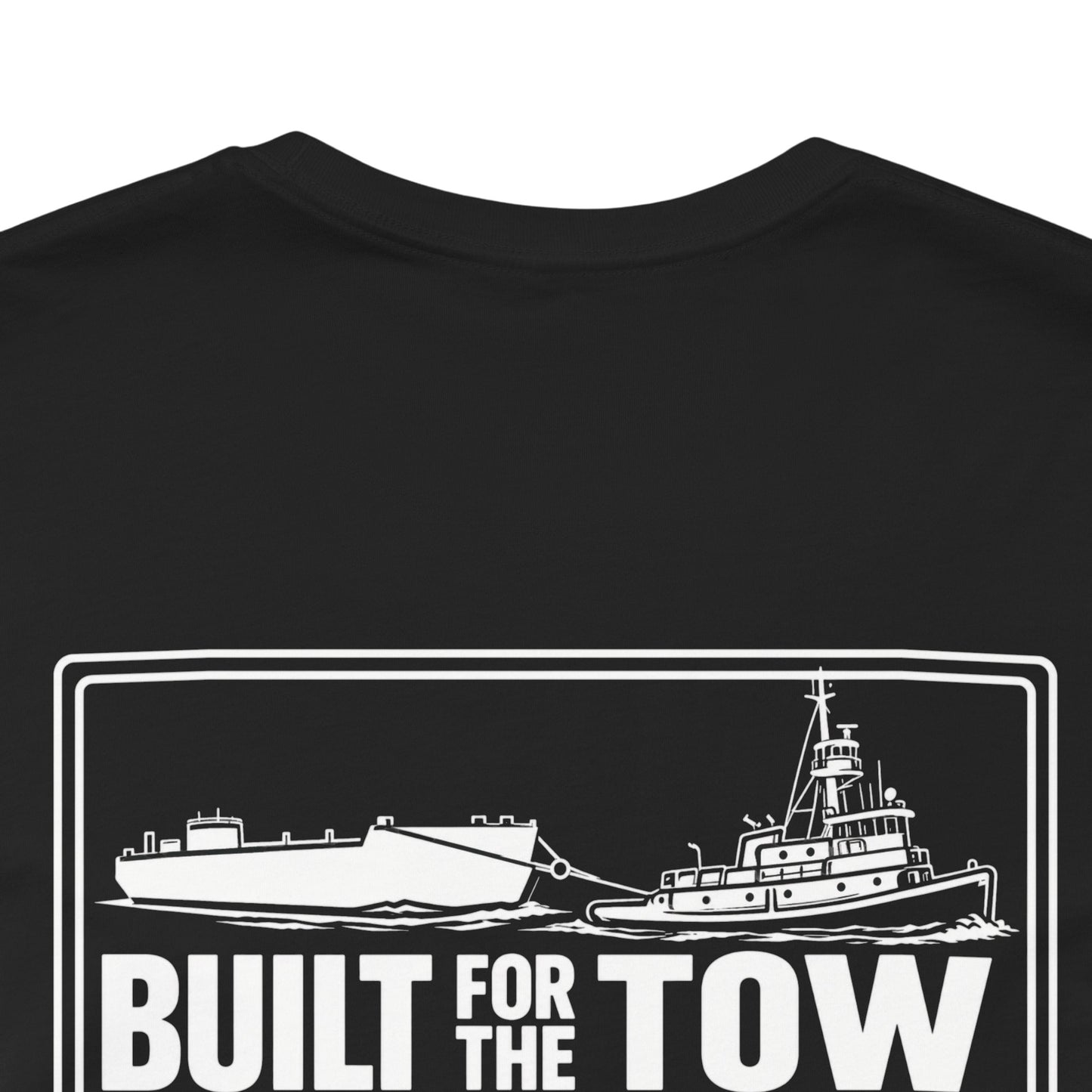 T-Shirt — "Life on the Wire / Built for the Tow" Towboat Crew Tee