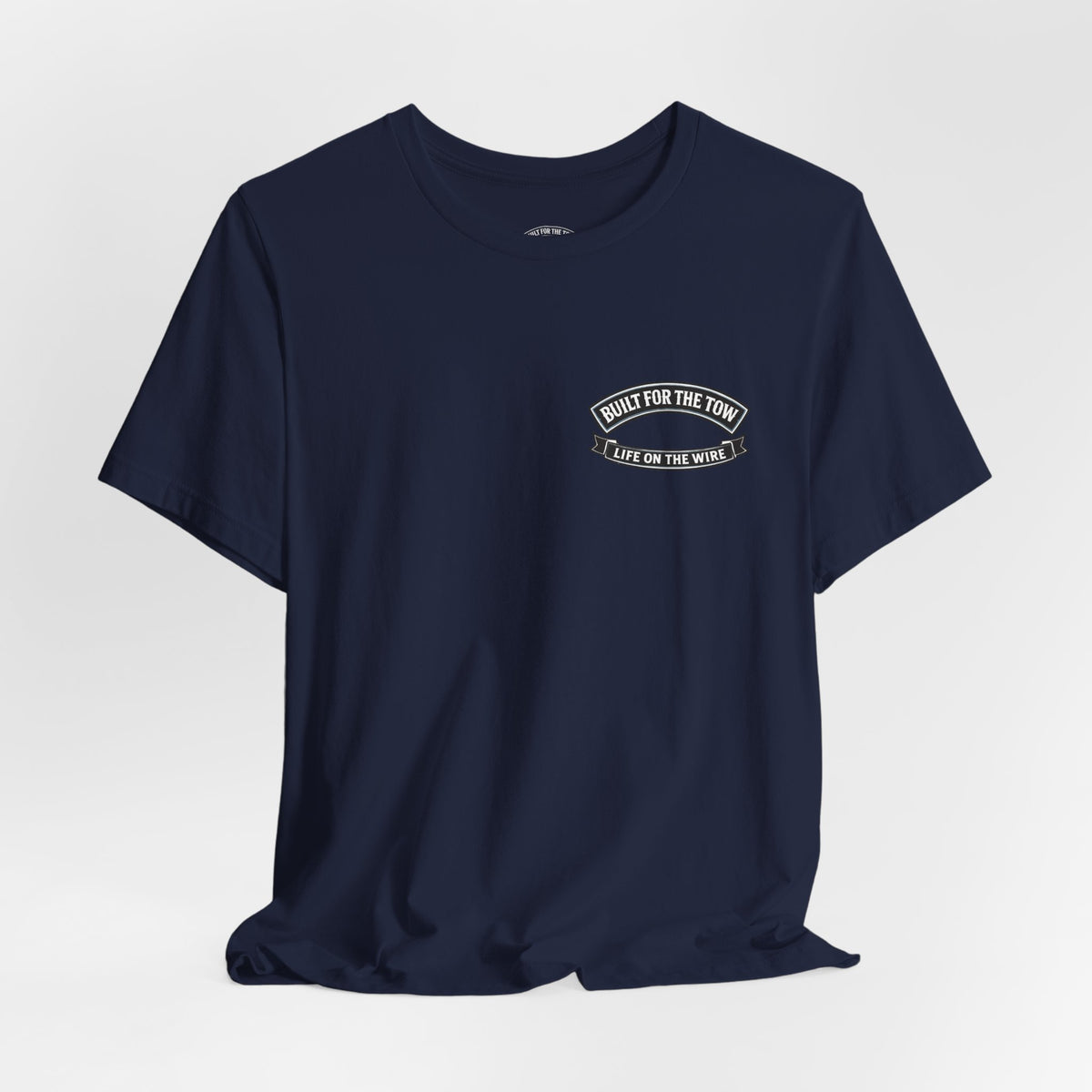 Built for the Tow T-Shirt — Tugboat Crew Tee