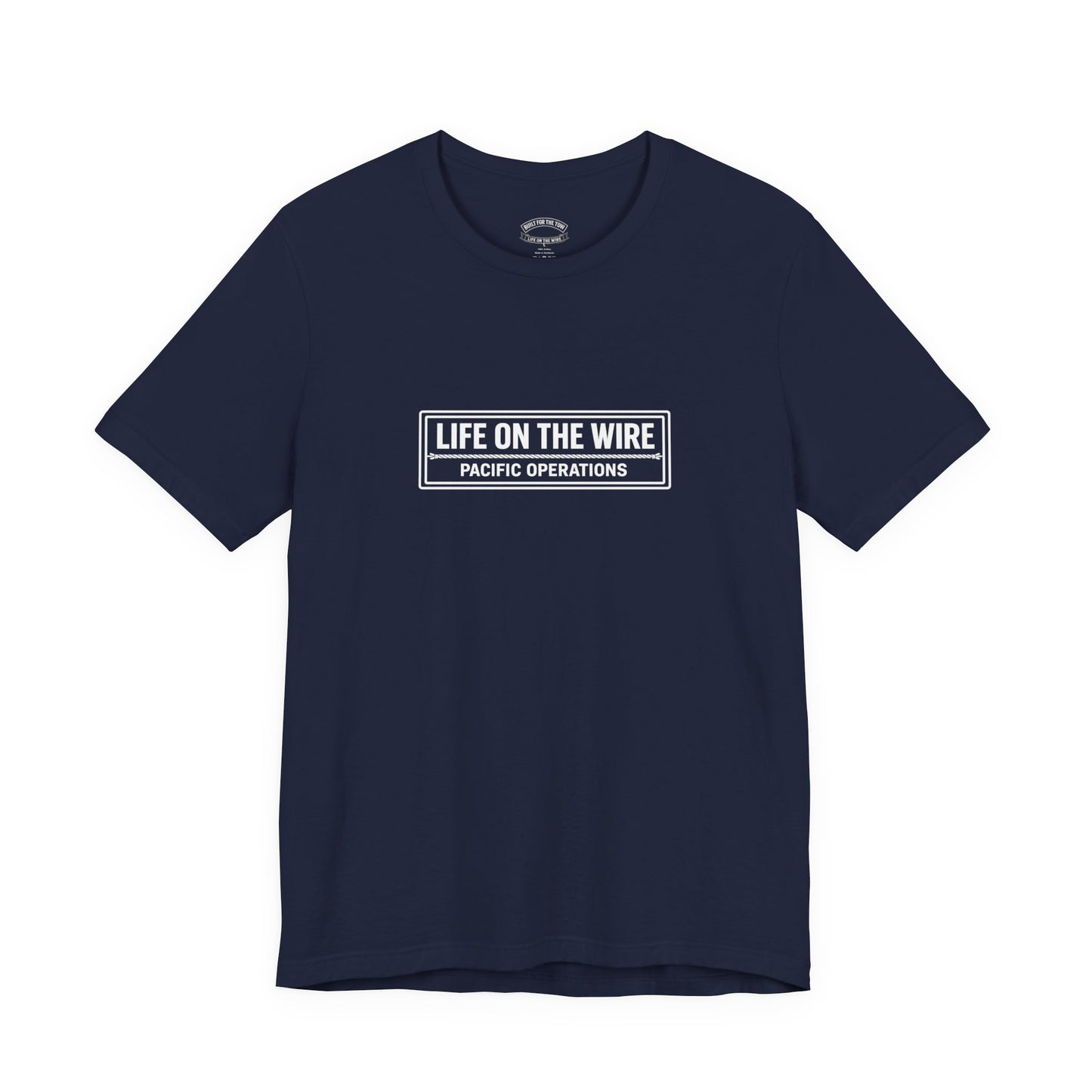T-Shirt — "Life on the Wire / Built for the Tow" Towboat Crew Tee