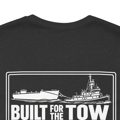 T-Shirt — "Life on the Wire / Built for the Tow" Towboat Crew Tee