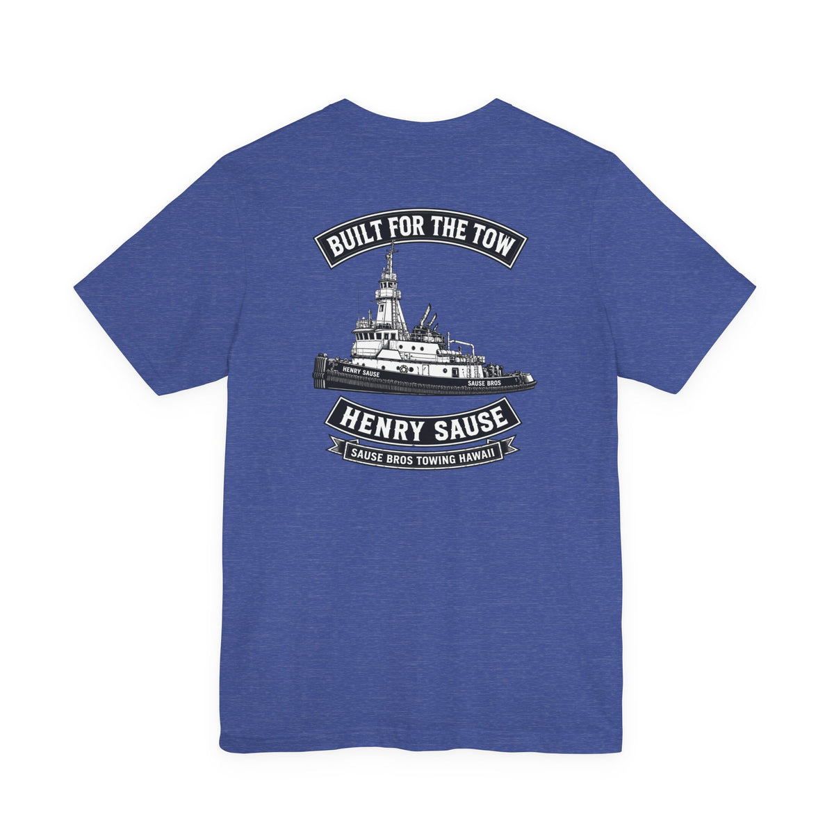 Built for the Tow T-Shirt — Tugboat Crew Tee