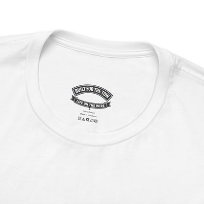 T-Shirt — "Life on the Wire / Built for the Tow" Towboat Crew Tee