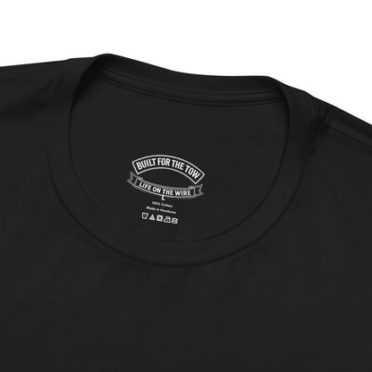 T-Shirt — "Life on the Wire / Built for the Tow" Towboat Crew Tee