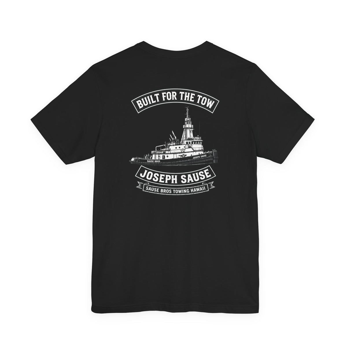 Joseph Sause Tugboat T-Shirt — Built for the Tow Crew Tee