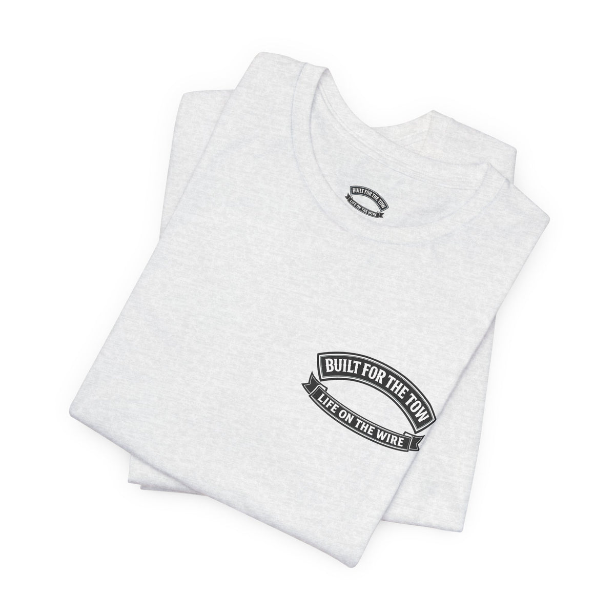 Built for the Tow T-Shirt — Tugboat Graphic with 'Built for the Tow' Text