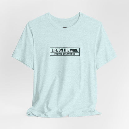 T-Shirt — "Life on the Wire / Built for the Tow" Towboat Crew Tee