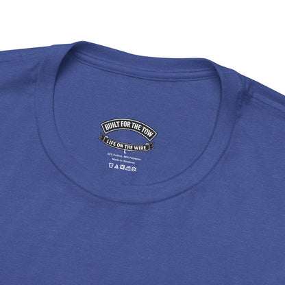 T-Shirt — "Life on the Wire / Built for the Tow" Towboat Crew Tee