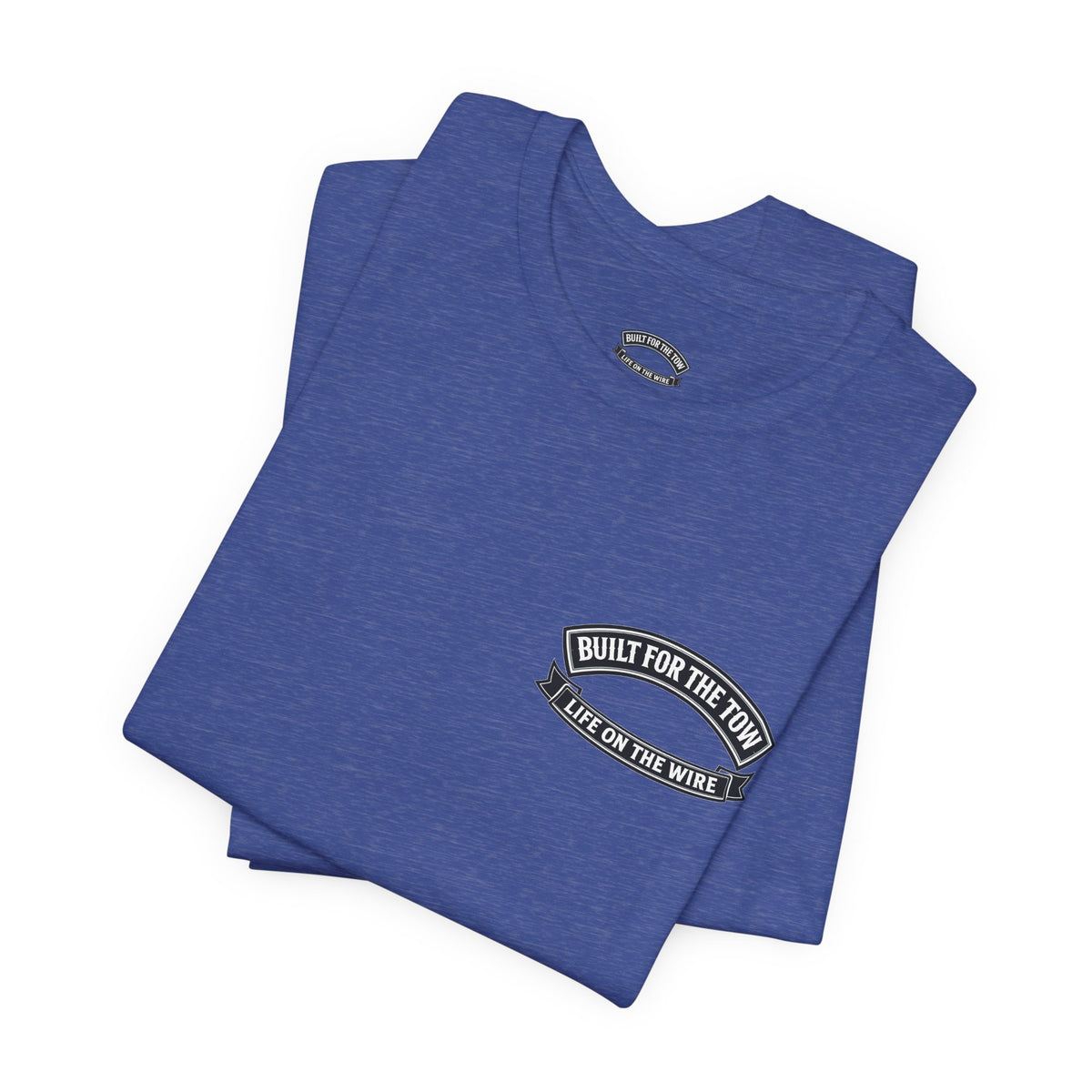 Built for the Tow T-Shirt — Tugboat Graphic with 'Built for the Tow' Text