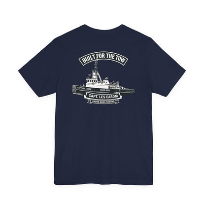 Built for the Tow T-Shirt — Tug Capt. Les EASOM Towboat Crew Tee