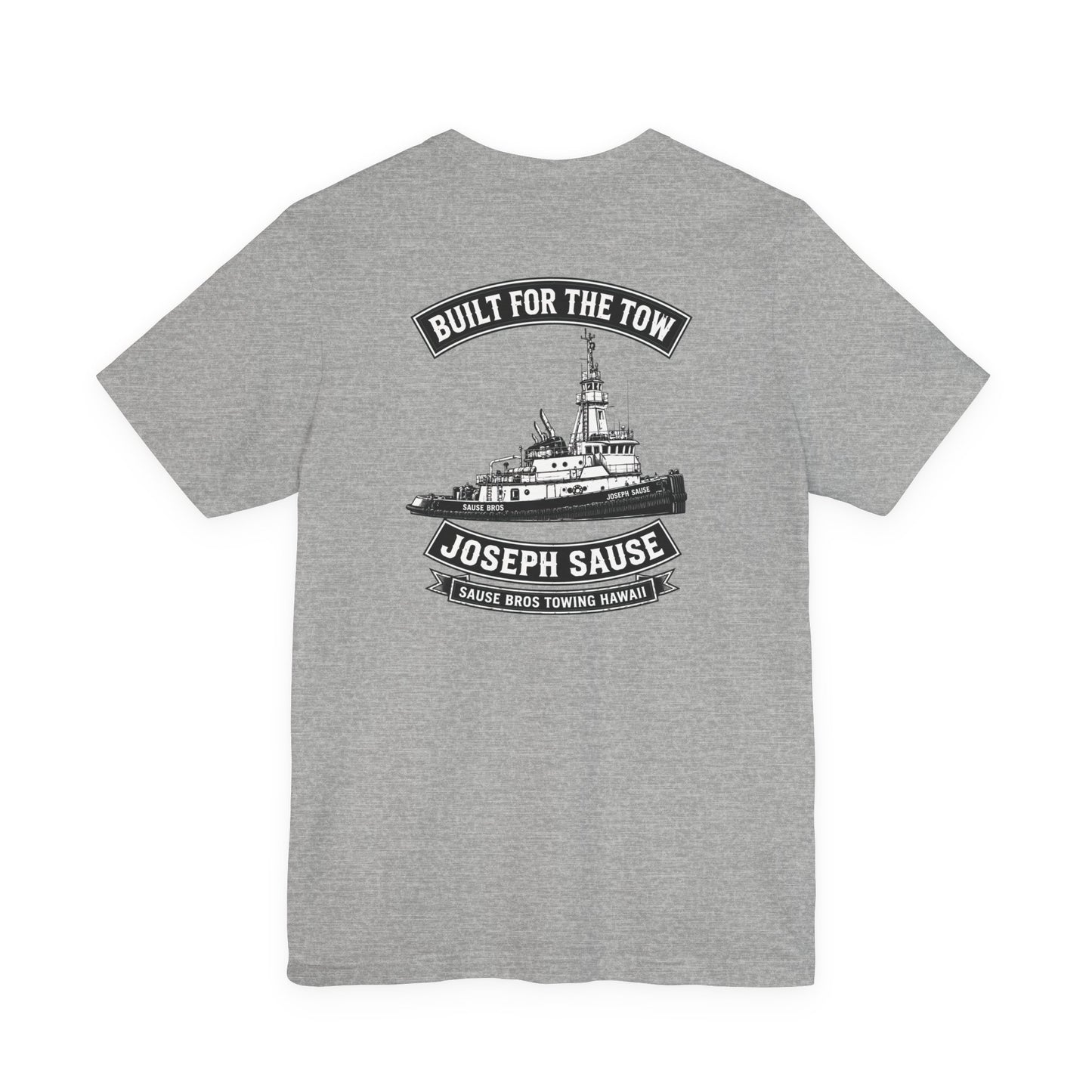 Joseph Sause Tugboat T-Shirt — Built for the Tow Crew Tee