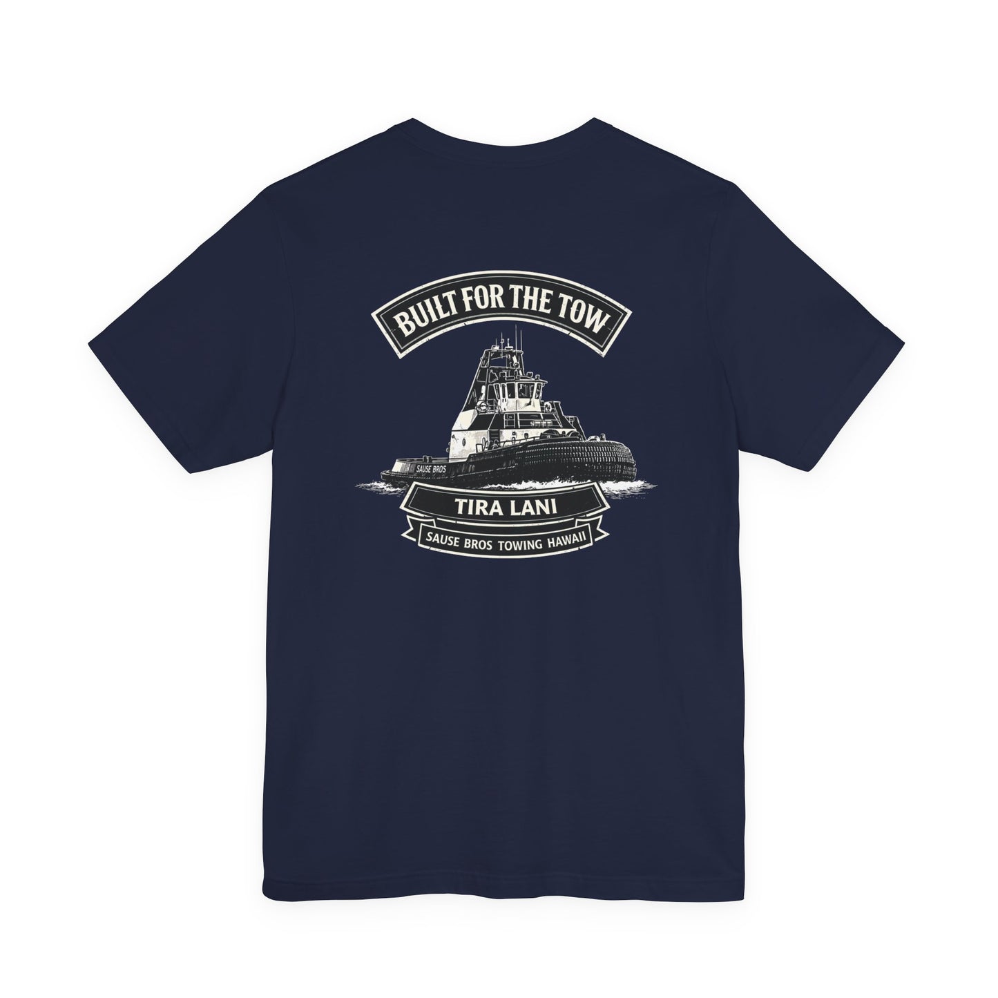 Tira Lani Tugboat T-Shirt — Built for the Tow Crew Tee
