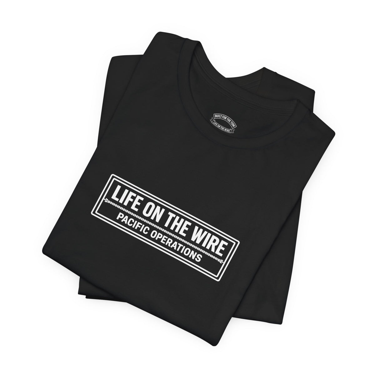 Life on the Wire Tugboat T-Shirt — Built for the Tow Maritime Tee