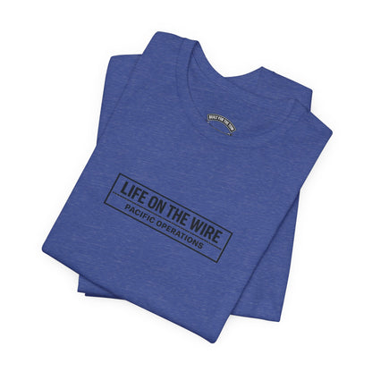 T-Shirt — "Life on the Wire / Built for the Tow" Towboat Crew Tee