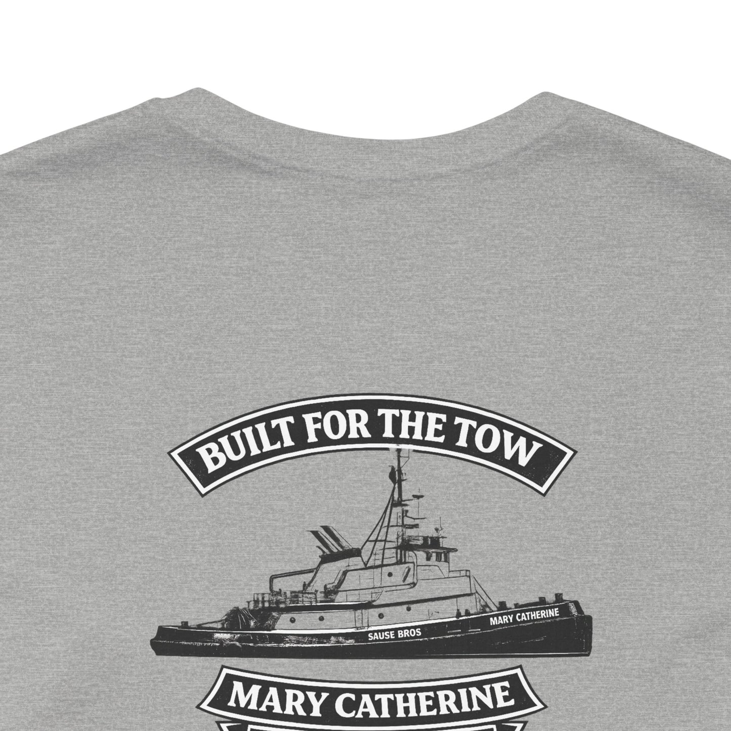 Built for the Tow T-Shirt — Tugboat Graphic with 'Built for the Tow' Text