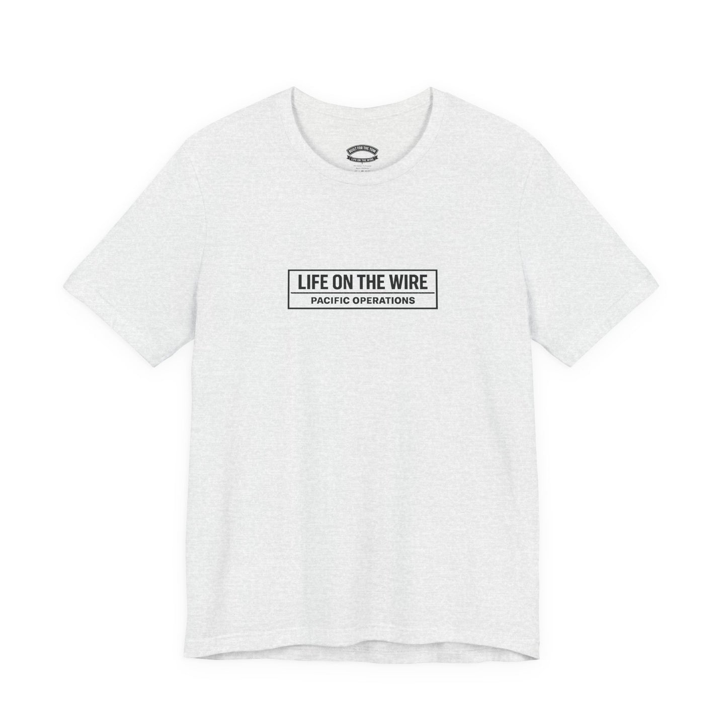 T-Shirt — "Life on the Wire / Built for the Tow" Towboat Crew Tee