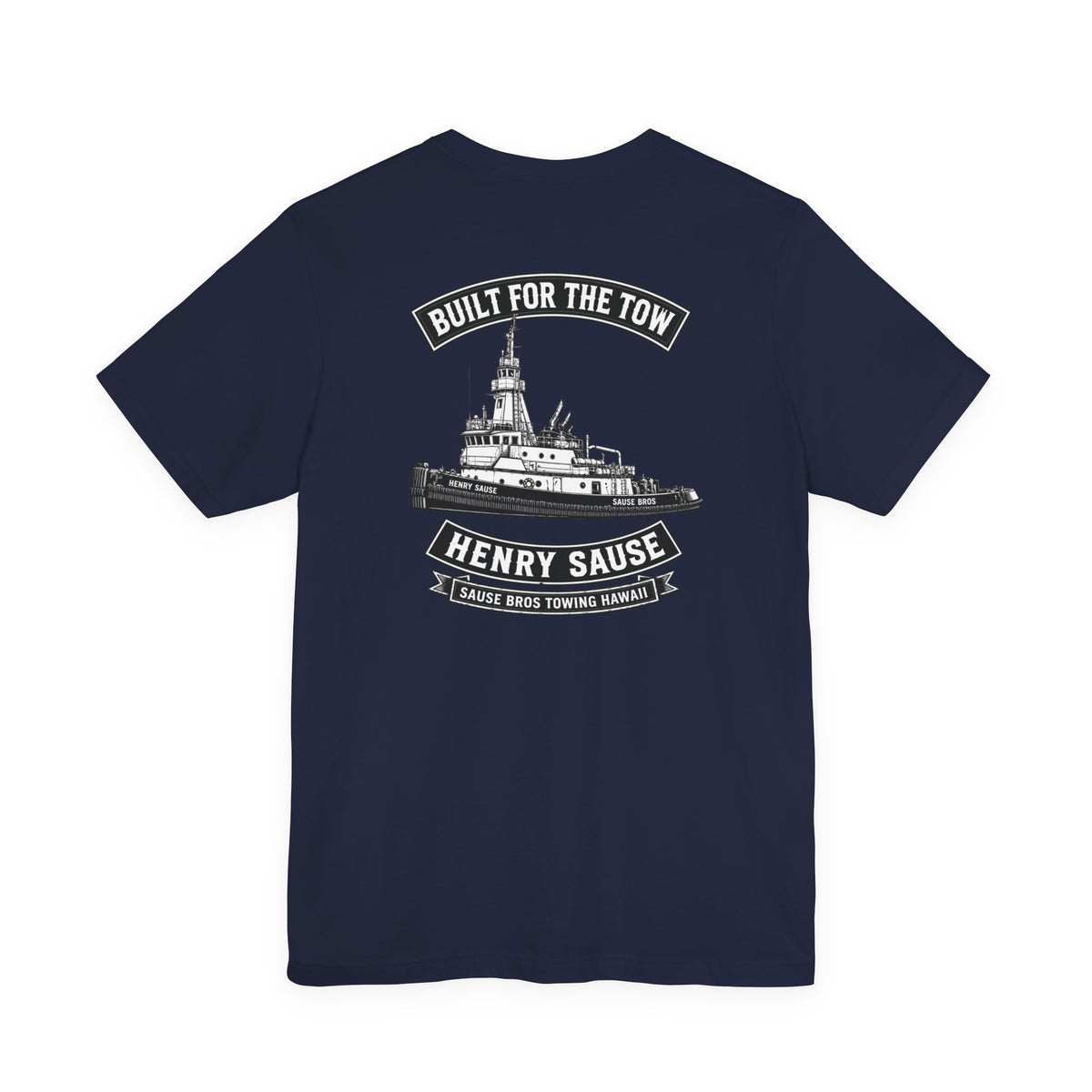 Built for the Tow T-Shirt — Tugboat Crew Tee
