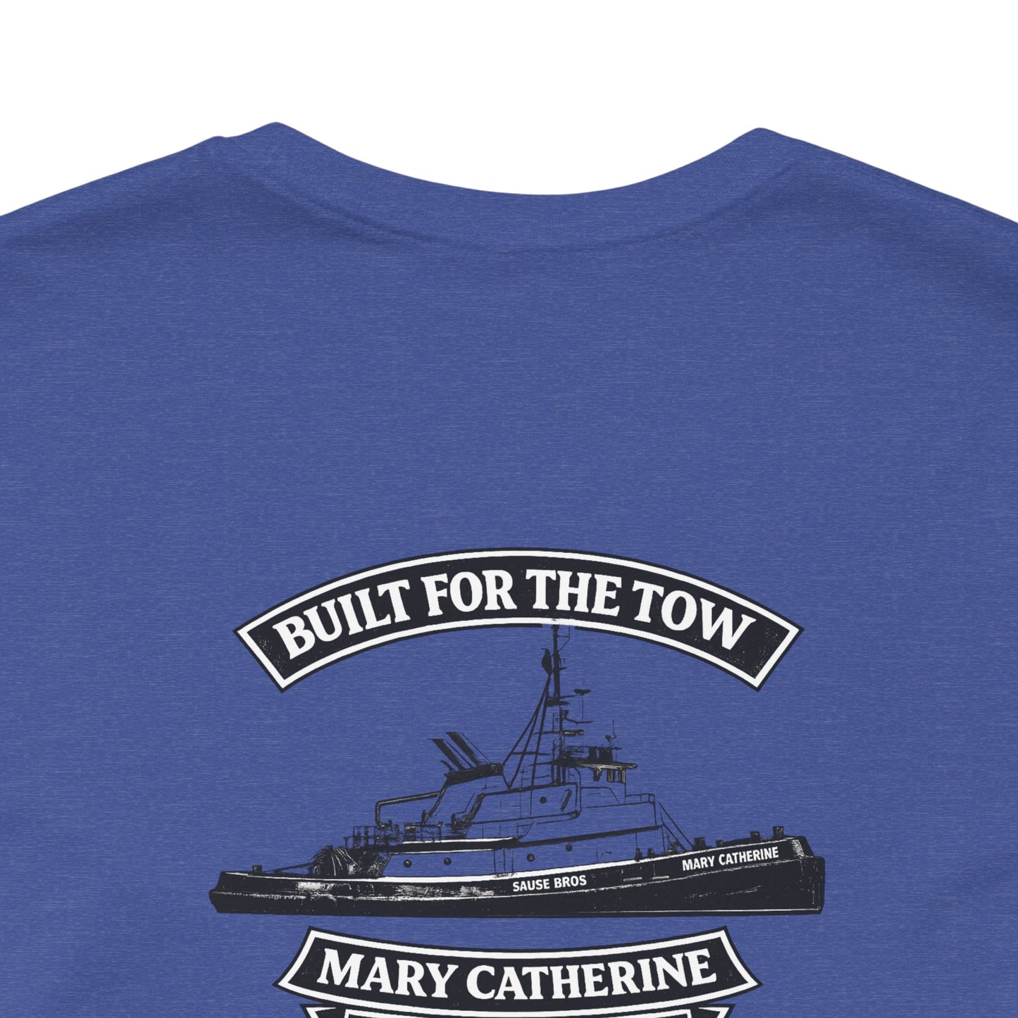 Built for the Tow T-Shirt — Tugboat Graphic with 'Built for the Tow' Text
