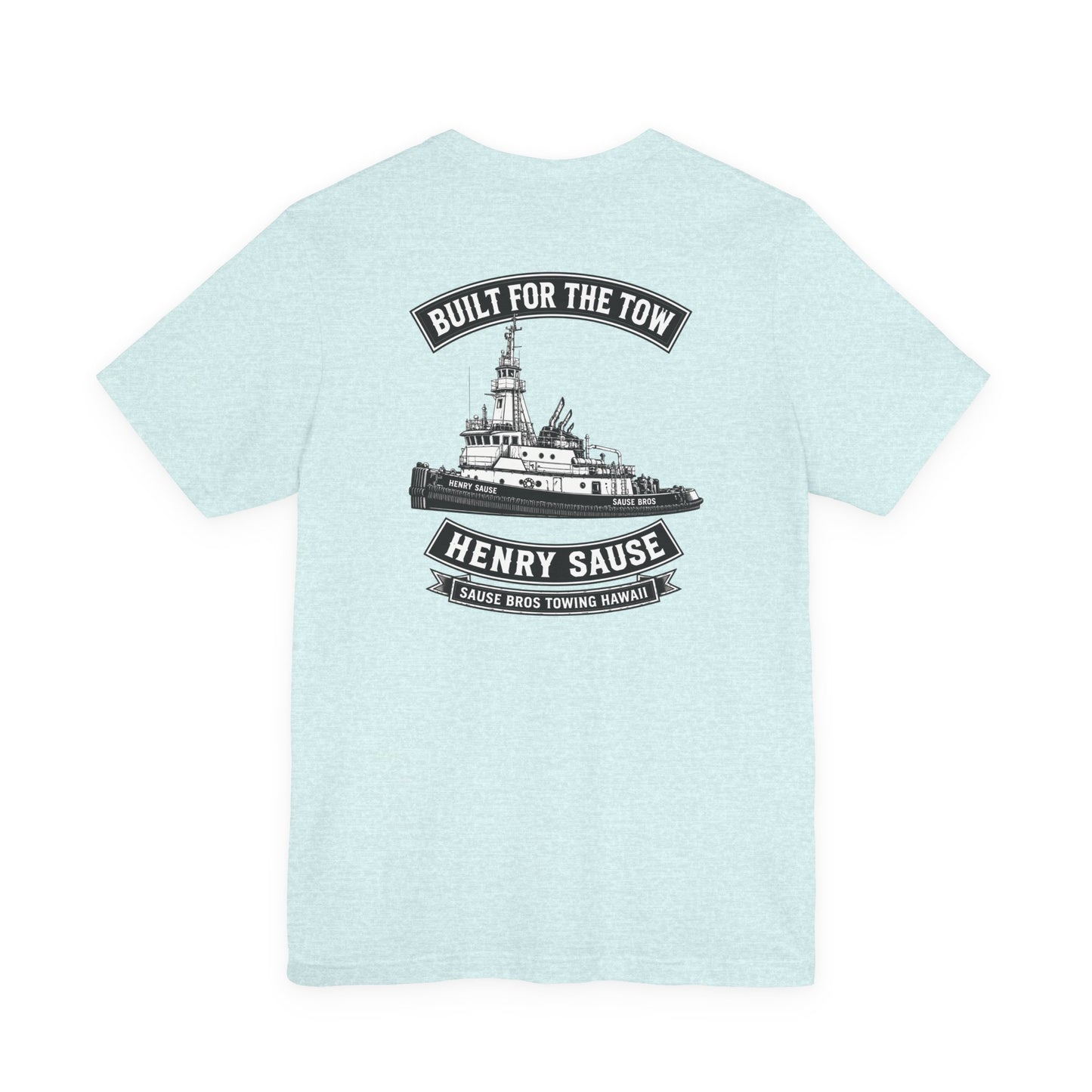 Henry Sause Tugboat T-Shirt — Built for the Tow Crew Tee